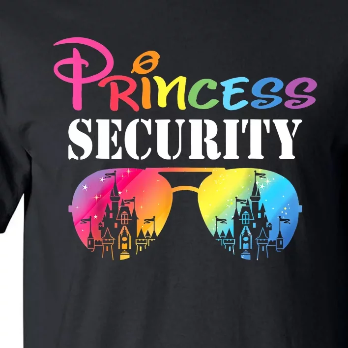 Princess Security Mom Dad Family Birthday Halloween Funny Tall T-Shirt