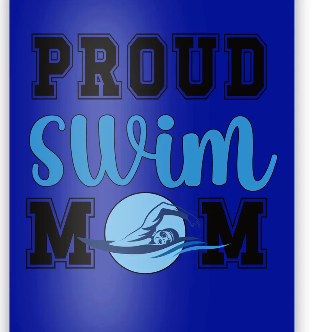 Proud Swim Mom Of A Swimmer Mama Swimming Mother Gift Poster