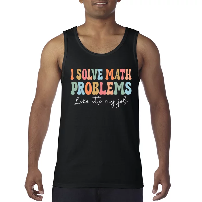 Problem Solver Math Mathematics Back To School Math Teacher Tank Top