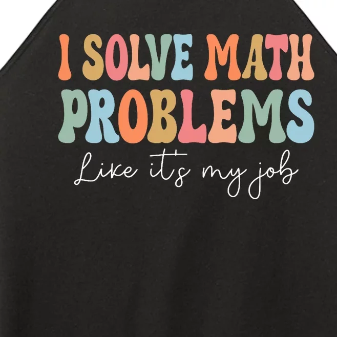 Problem Solver Math Mathematics Back To School Math Teacher Women’s Perfect Tri Rocker Tank