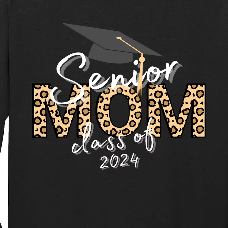 Proud Senior Mom Class Of 2024 Tall Long Sleeve T-Shirt