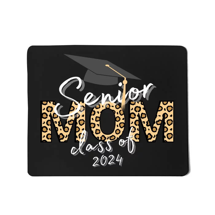 Proud Senior Mom Class Of 2024 Mousepad