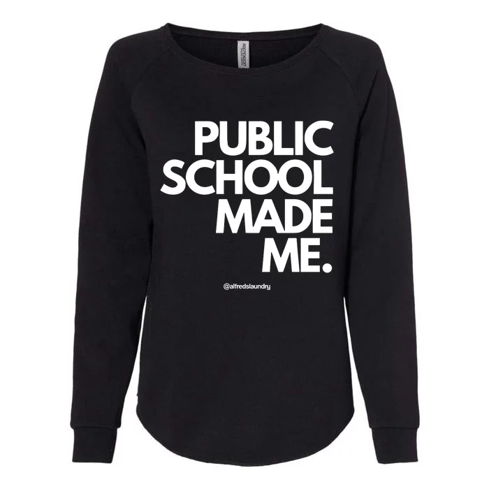 Public School Made Me Womens California Wash Sweatshirt