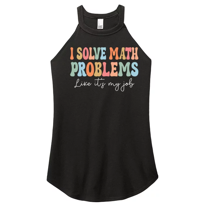 Problem Solver Math Mathematics Back To School Math Teacher Women’s Perfect Tri Rocker Tank