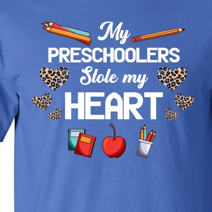 Preschoolers Stole My Heart Valentines Day Preschool Teacher Gift Tall T-Shirt