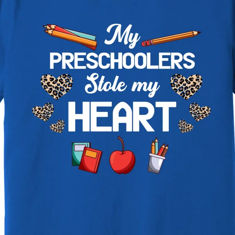 Preschoolers Stole My Heart Valentines Day Preschool Teacher Gift Premium T-Shirt