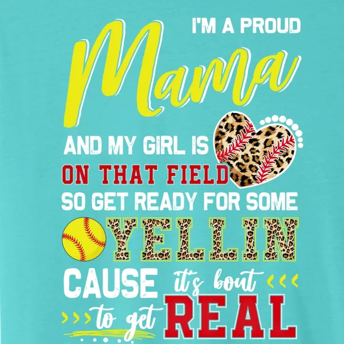 Proud Softball Mama Softball Family Matching Gift ChromaSoft Performance T-Shirt