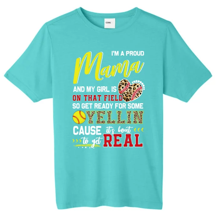 Proud Softball Mama Softball Family Matching Gift ChromaSoft Performance T-Shirt