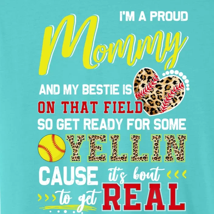 Proud Softball Mommy Softball Family Matching Cool Gift ChromaSoft Performance T-Shirt