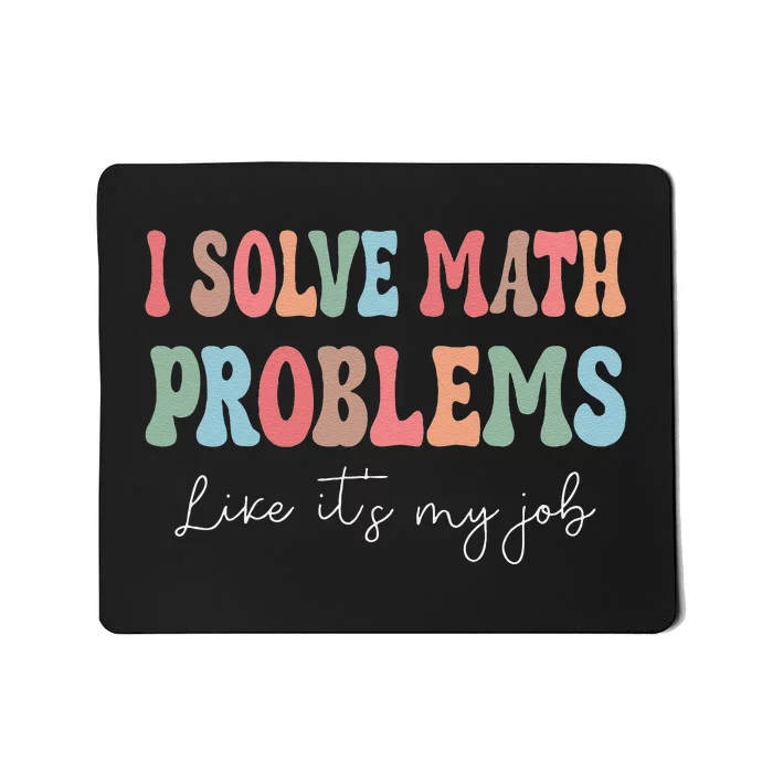 Problem Solver Math Mathematics Back To School Math Teacher Gift Mousepad