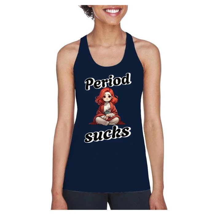 Period Sucks Menstrual Saying Women's Racerback Tank