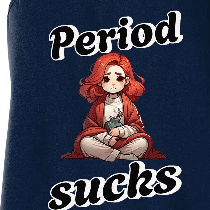 Period Sucks Menstrual Saying Women's Racerback Tank