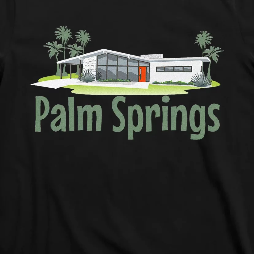 Palm Springs Mid Century Modern House T-Shirt