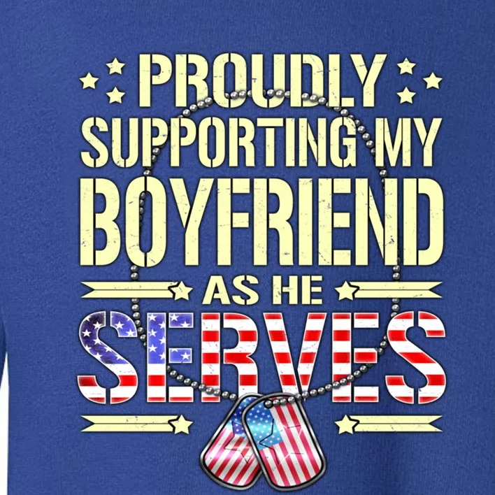 Proudly Supporting My Friend As He Serves Army Friend Meaningful Gift Toddler Sweatshirt