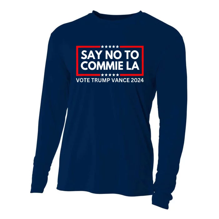 Political Say No To Commie La Funny Vote Trump Vance 2024 Gift Cooling Performance Long Sleeve Crew