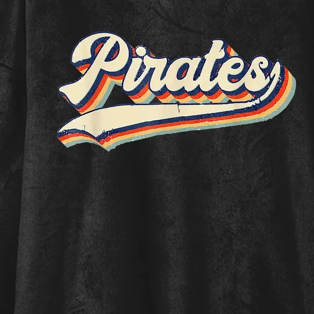 Pirates Sports Name Vintage Retro Hooded Wearable Blanket