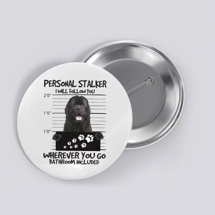 Personal Stalker Newfoundland Button