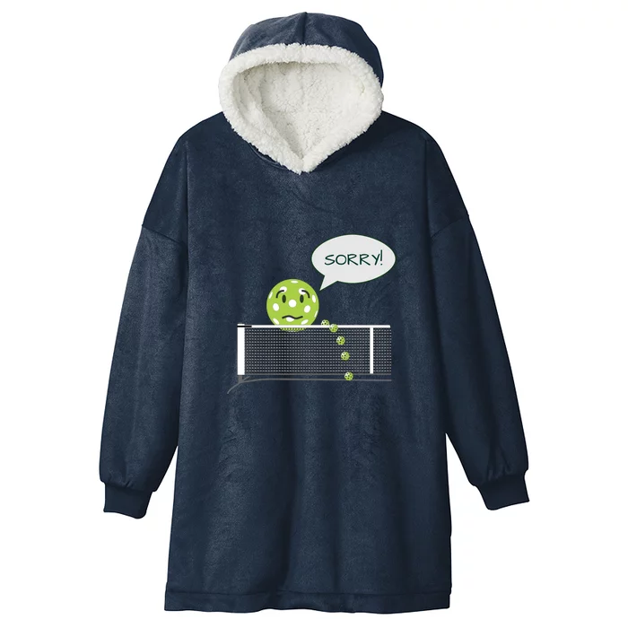 Pickleball Sorry Not Sorry Front & Back Hooded Wearable Blanket