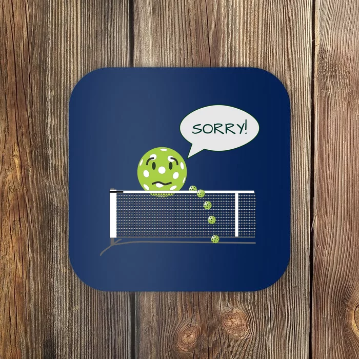 Pickleball Sorry Not Sorry Front & Back Coaster