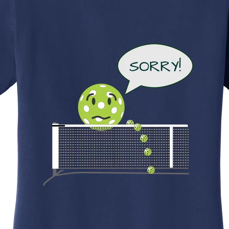 Pickleball Sorry Not Sorry Front & Back Women's T-Shirt