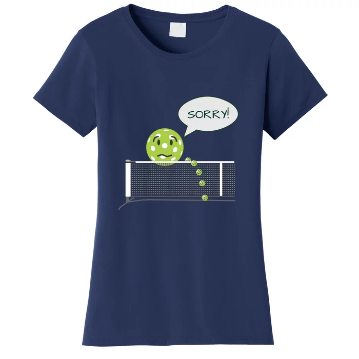 Pickleball Sorry Not Sorry Front & Back Women's T-Shirt