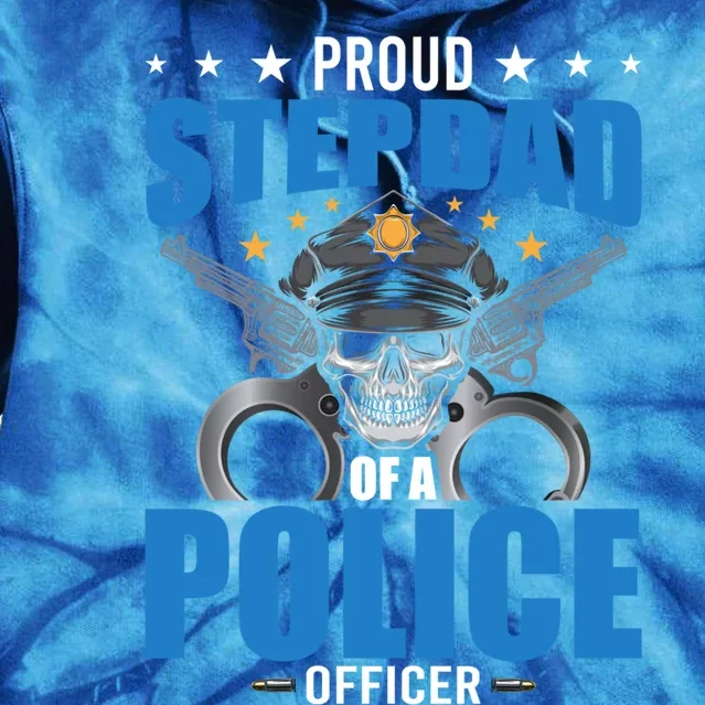 Proud Stepdad Of A Police Officer Stepdad Gift Tie Dye Hoodie