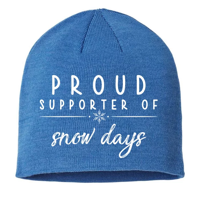 Proud Supporter Of Snow Days 8 1/2in Sustainable Knit Beanie