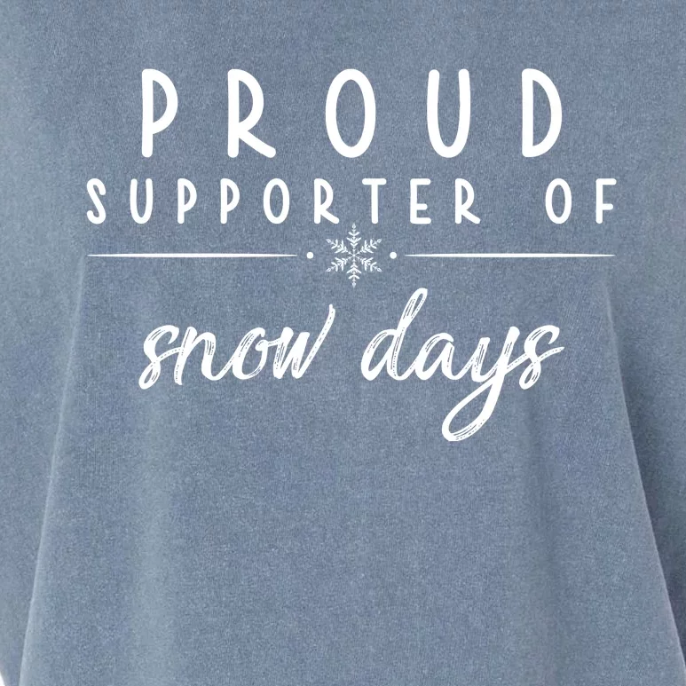 Proud Supporter Of Snow Days Garment-Dyed Women's Muscle Tee