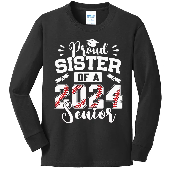 Proud Sister Of A 2024 Senior Baseball Graduate Kids Long Sleeve Shirt