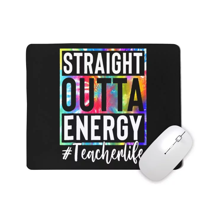 Paraprofessional Straight Outta Energy Teacher Life Gifts Mousepad