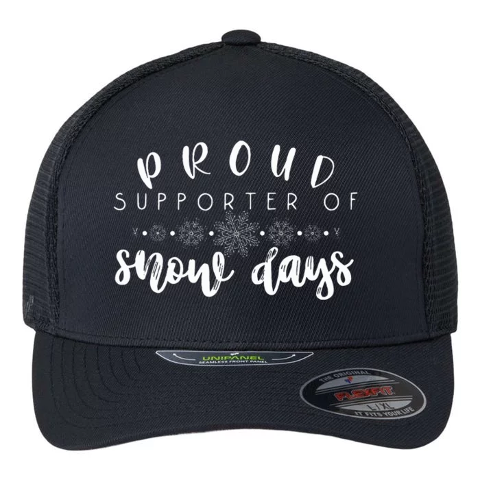 Proud Supporter Of Snow Days Funny Teacher Merry Christmas Flexfit Unipanel Trucker Cap