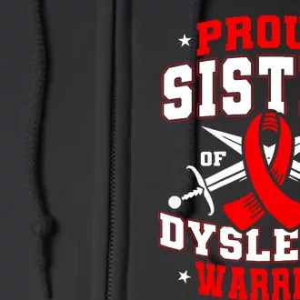 Proud Sister Of A Dyslexia Warrior Dyslexic Female Supporter Full Zip Hoodie