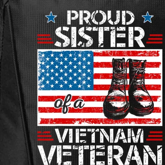 Proud Sister of a Vietnam Veteran Military Family City Backpack