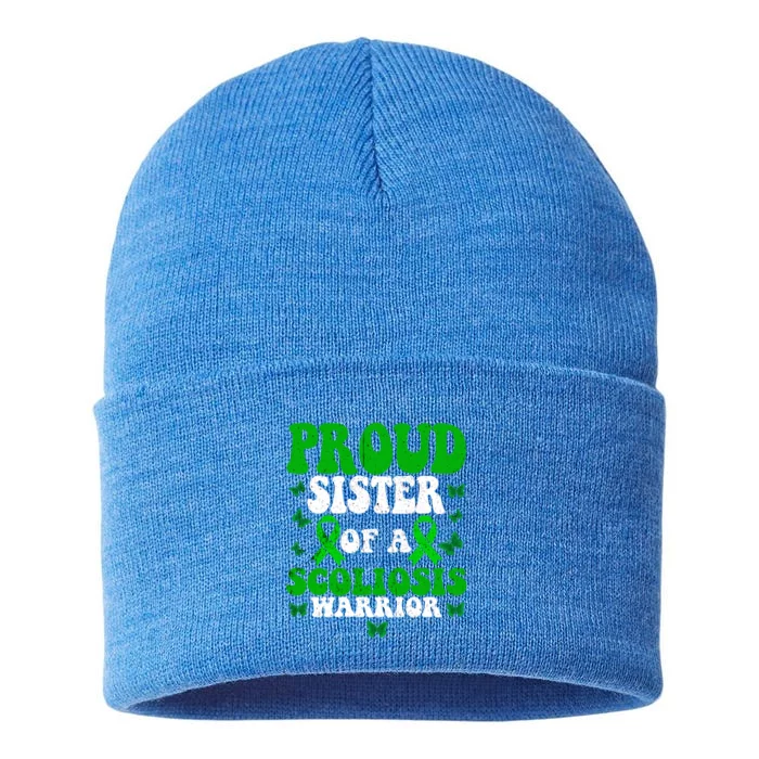 Proud Sister Of A Scoliosis Warrior Scoliosis Awareness Great Gift Sustainable Knit Beanie