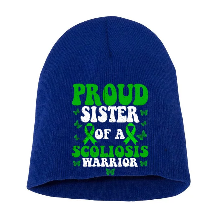 Proud Sister Of A Scoliosis Warrior Scoliosis Awareness Great Gift Short Acrylic Beanie