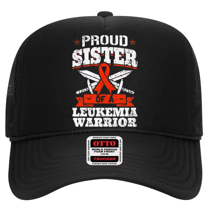 Proud Sister Of A Leukemia Warrior Sis Awareness Ribbon High Crown Mesh Trucker Hat