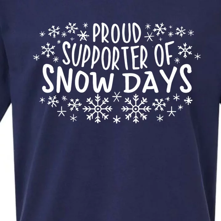 Proud Supporter Of Snow Days Funny Winter Holiday Christmas Sueded Cloud Jersey T-Shirt