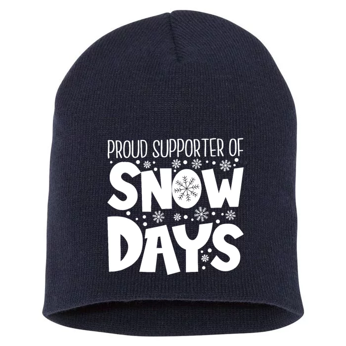 Proud Supporter Of Snow Days Teacher Christmas Short Acrylic Beanie