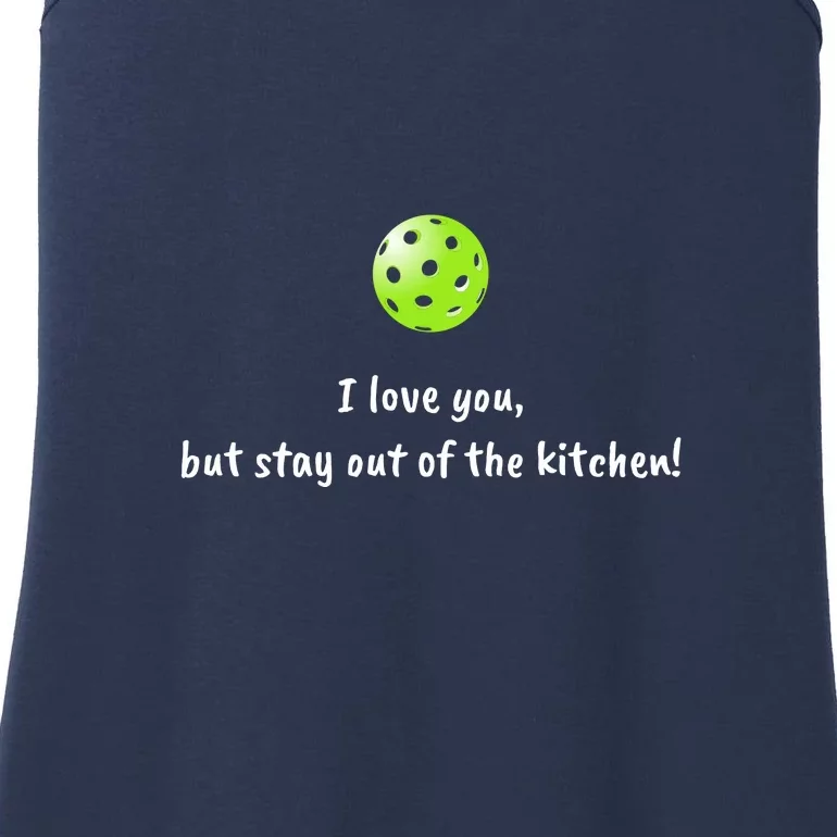 Pickleball Stay Out Of Kitchen, Pickleball Love Ladies Essential Tank