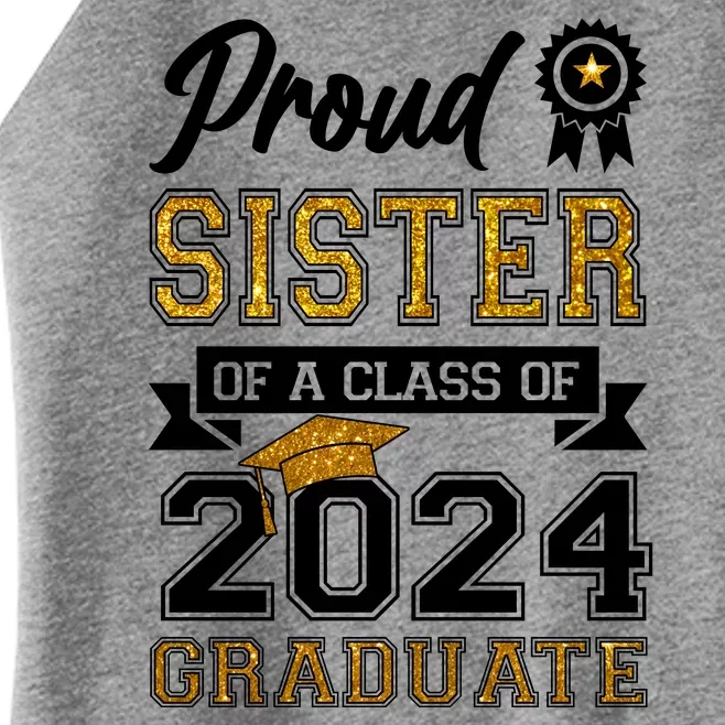 Proud Sister Of The Class Of 2024 Graduate Women’s Perfect Tri Rocker Tank