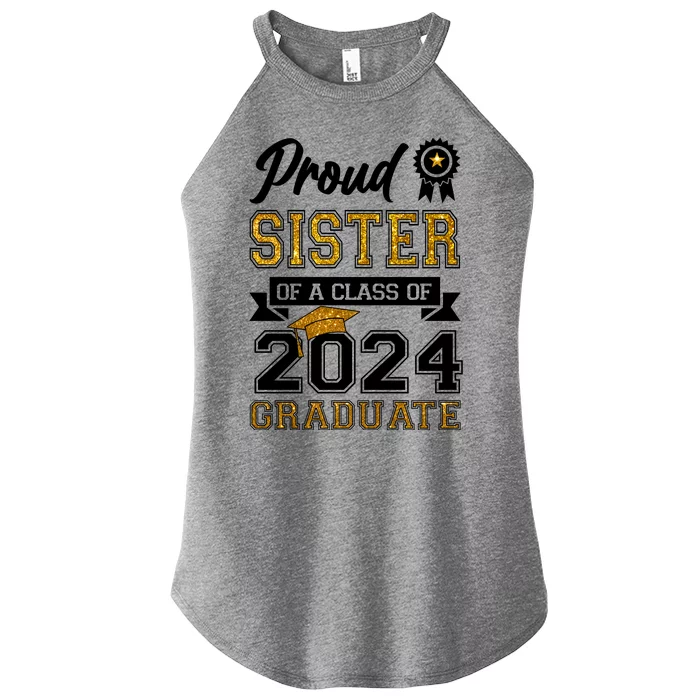 Proud Sister Of The Class Of 2024 Graduate Women’s Perfect Tri Rocker Tank