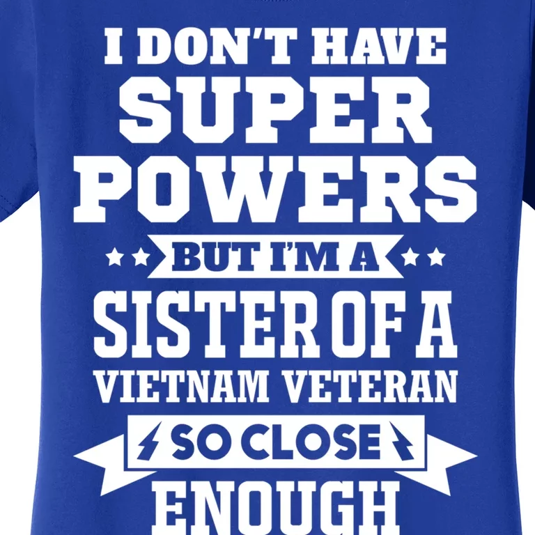 Proud Sister Of A Vietnam Veteran Memorial Day Gift Women's T-Shirt