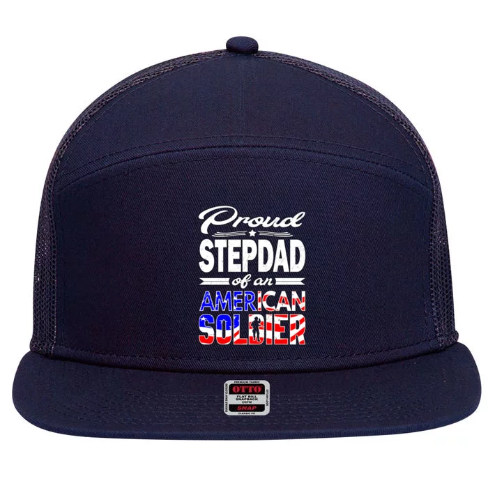 Proud Stepdad Of An American Soldier Funny Gift Step Dad Tee 7 Panel Mesh Trucker Snapback Hat