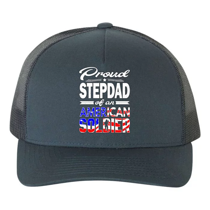 Proud Stepdad Of An American Soldier Funny Gift Step Dad Tee Yupoong Adult 5-Panel Trucker Hat