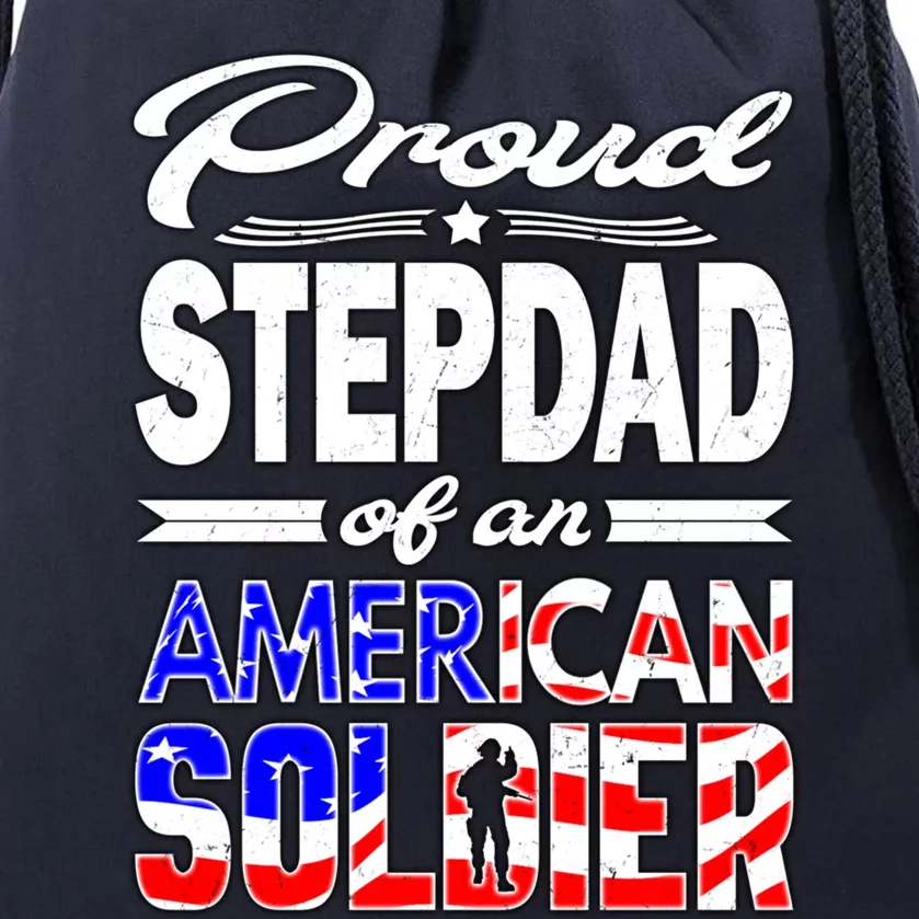 Proud Stepdad Of An American Soldier Funny Gift Step Dad Tee Drawstring Bag