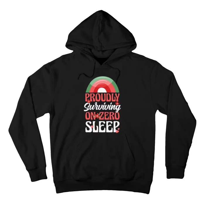 Proudly Surviving On Zero Sleep Mama Grandma Grandmother Hoodie