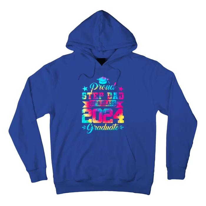 Proud Stepgiftdad Of A Class Of 2024 Graduate Senior 24 Meaningful Gift Hoodie