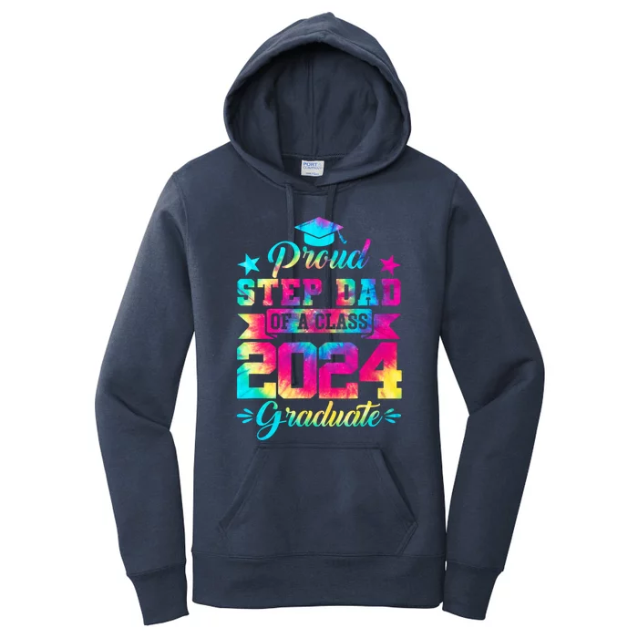 Proud Stepgiftdad Of A Class Of 2024 Graduate Senior 24 Meaningful Gift Women's Pullover Hoodie