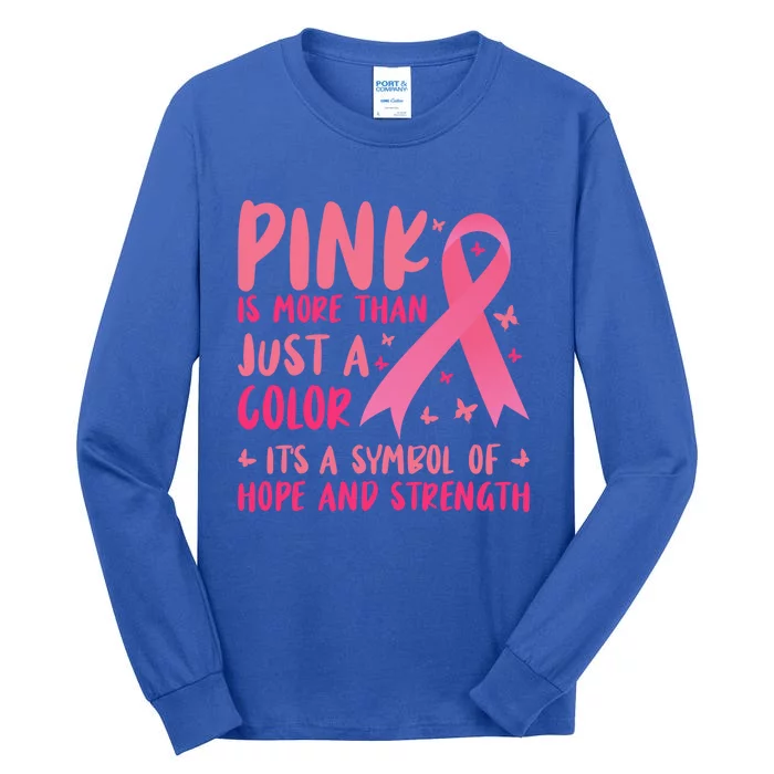 Pink Symbol Of Hope And Strength Breast Cancer Support Gift Tall Long Sleeve T-Shirt