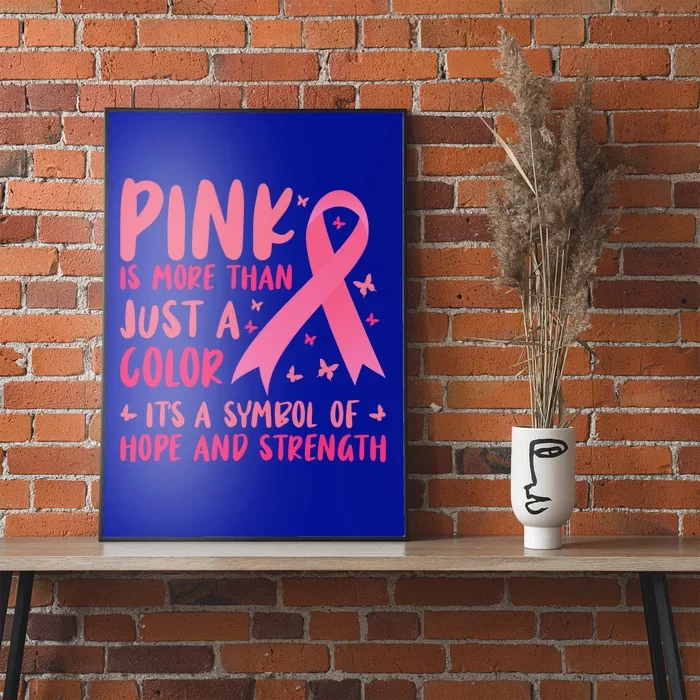 Pink Symbol Of Hope And Strength Breast Cancer Support Gift Poster